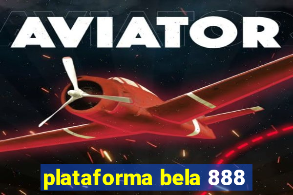 plataforma bela 888